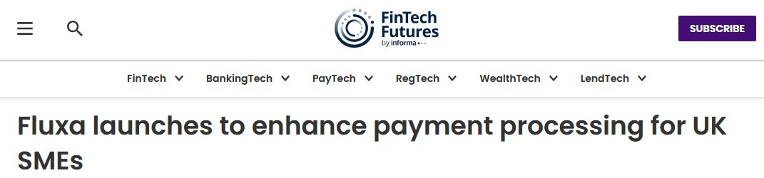 FinTech Futures article on Fluxa