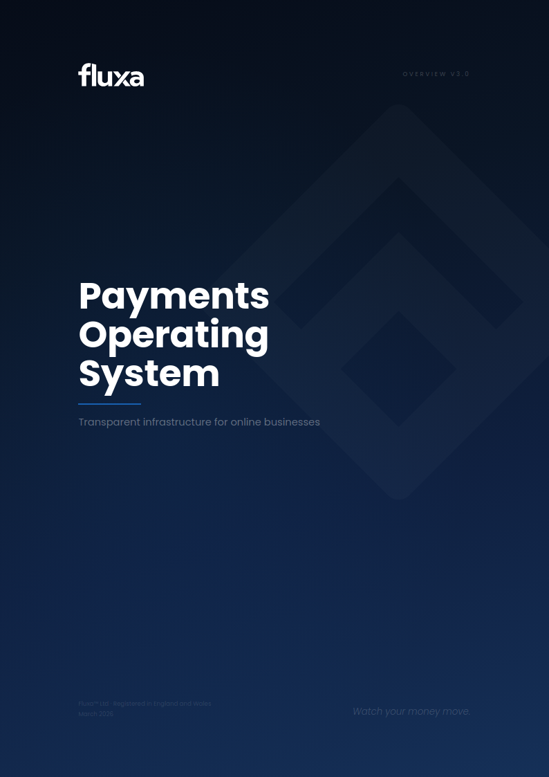 Fluxa Overview V3.0 — Payments Operating System